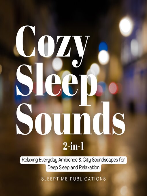 Cover image for Cozy Sleep Sounds 2-in-1